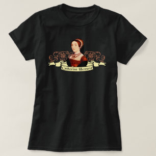 T-shirt Classique de Catherine Howard