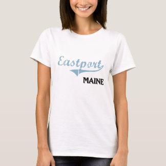 T-shirt Classique de ville d'Eastport Maine