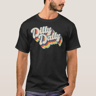 T-shirt classique Dilly Dally