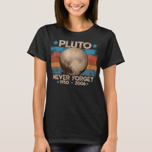T-shirt Classique N'Oubliez Jamais Pluto Drôle Rétro Astro