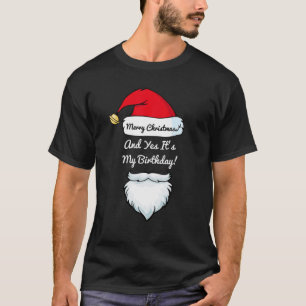 T-shirt Classy "Joyeux Noël et oui c'est mon anniversaire"