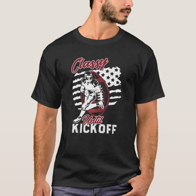 T-shirt Classy Jusqu'Au Kickoff American Football Girl Jeu (Devant)
