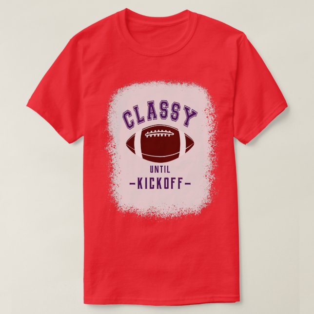 T-shirt Classy Jusqu'Au Kickoff Purple Lettres Sport Jeu D (Design devant)