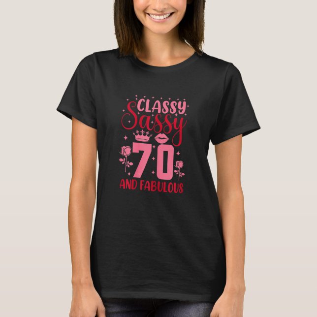 T-shirt Classy Sassy 70 et Fabuleux 70e anniversaire (Devant)
