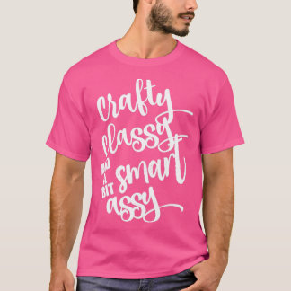 T-shirt Classy Sassy et un peu Smart Assy