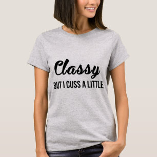 T-Shirt Classy Tumblr Mais Je Cusque Un Peu