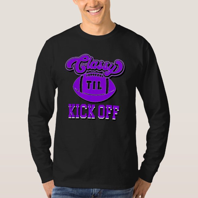 T-shirt Classy Until Kick Off Womens Youth American Footba (Devant)