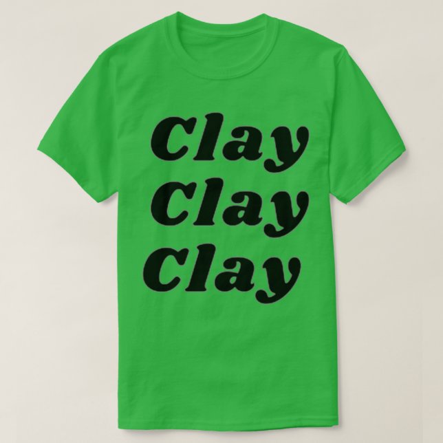 T-shirt Clay Clay (Design devant)
