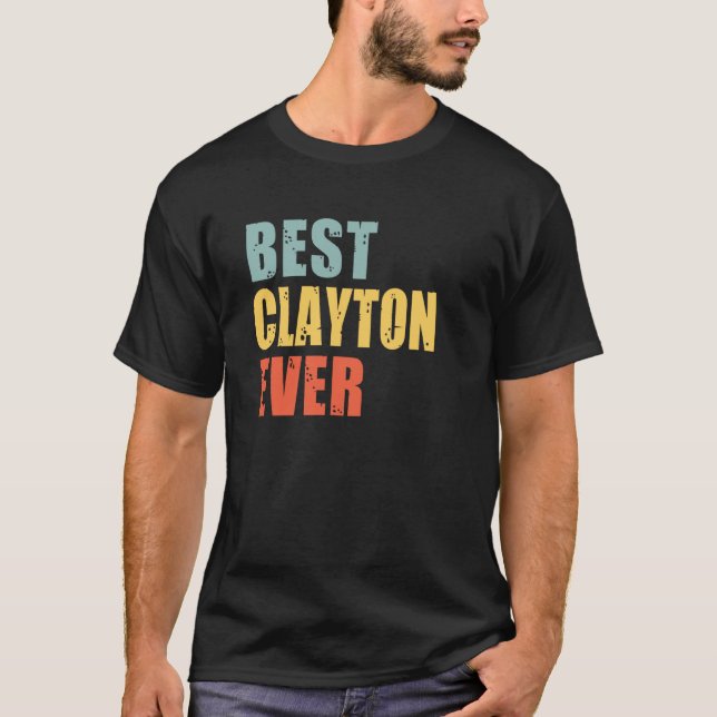 T-shirt Clayton Best Ever Clayton (Devant)