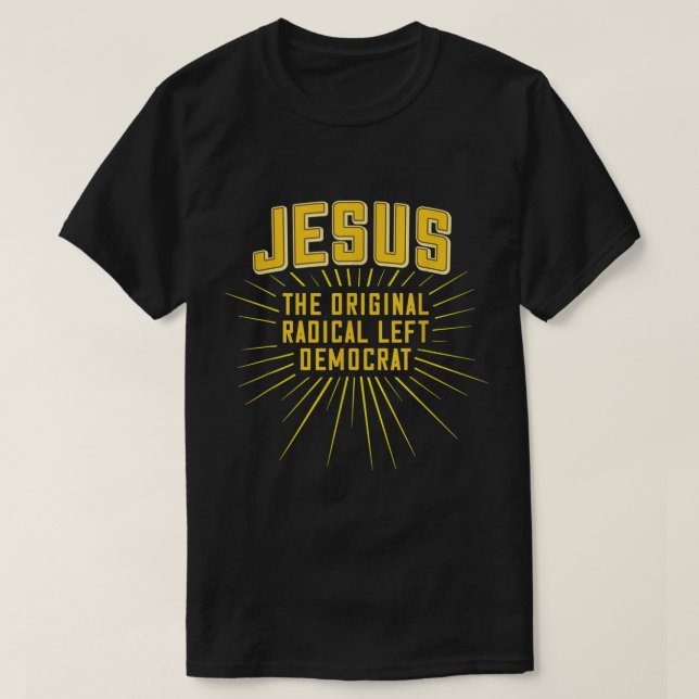 T-shirt CLÉ ORIENTALE DE Jésus Démocrate de gauche (Design devant)