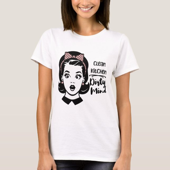 T-shirt Clean Kitchen / Dirty Mind Graphic (Devant)