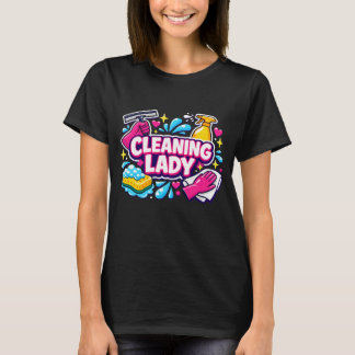 T-shirt Cleaning Lady Housekeeping Cleaning Lover