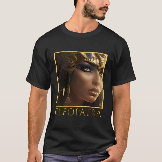 T-shirt Cléopâtre Egyptienne Pharaon Puissant Dirigeant Fé (Devant)