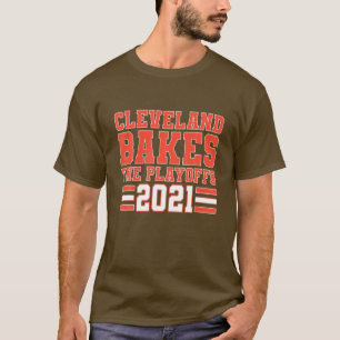 T-shirt Cleveland Bakes The Playoffs 2021 Cleveland Gift