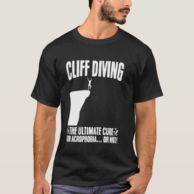 T-shirt Cliff Diving Ultimate Cure pour Acrophobie ou pas  (Devant)