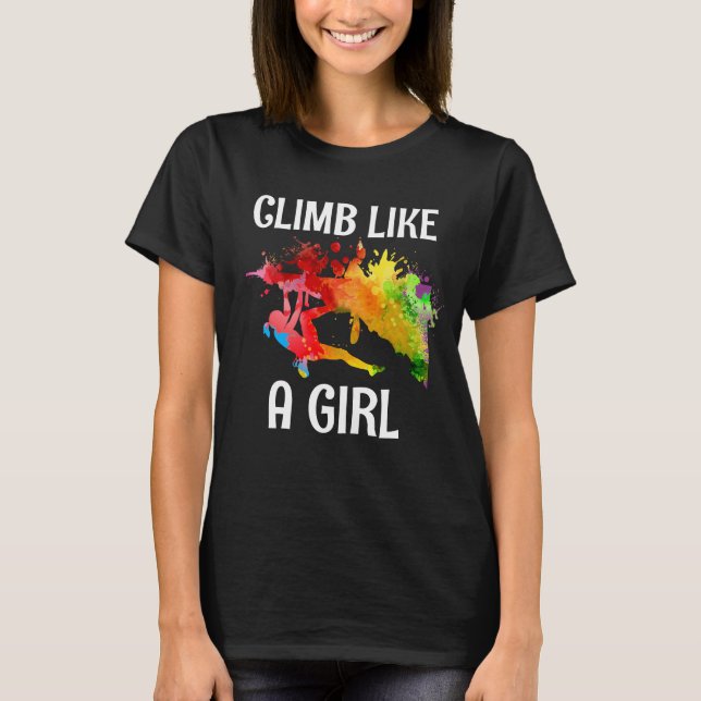 T-shirt Climb Like A Girl Rock Climbing Colourful (Devant)