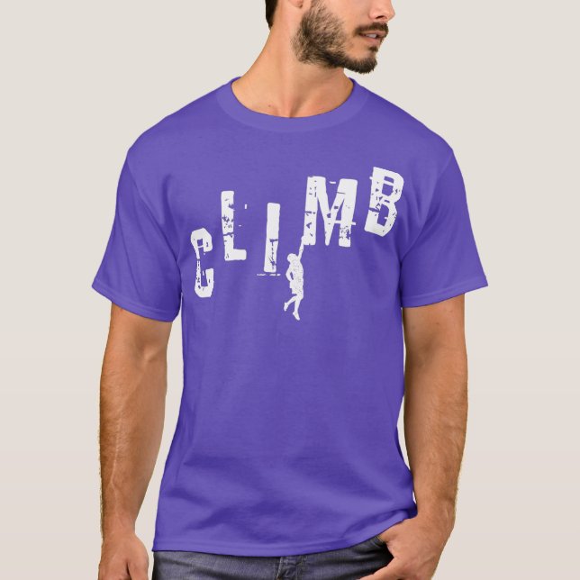 T-shirt Climber Cadeau CLIMB Rock Escalade Bouldering (Devant)