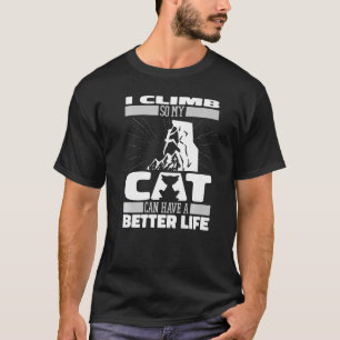 T-shirt Climber Cat Mountain Mountaineer Climbi Rock Climb