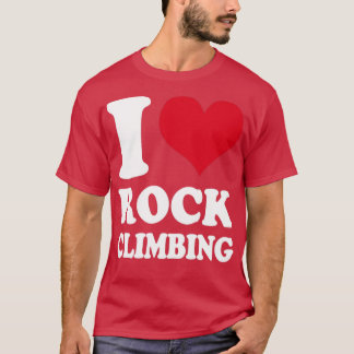 T-shirt Climber I Love Rock Escalade Bouldering