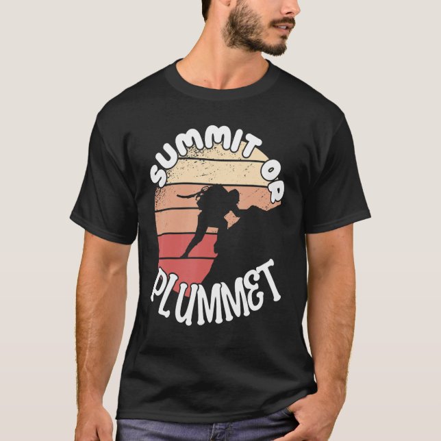 T-shirt Climber Rock Climbing Summit or Plummet Bouldering (Devant)