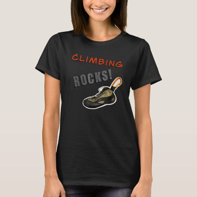 T-shirt Climbing Rocks  Cute play on words (Devant)