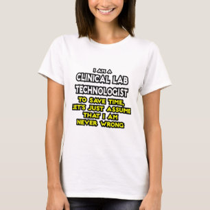 T-shirt Clinique Lab Tech plaisanter .. Ne jamais avoir to