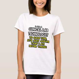 T-shirt Clinique Lab Tech plaisanter .. Ne jamais avoir to