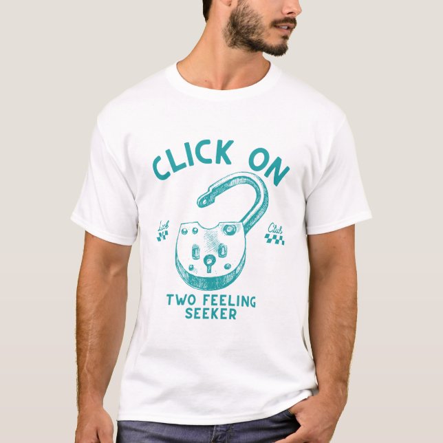 T-shirt Cliquez sur deux chercheurs de sensations (Devant)