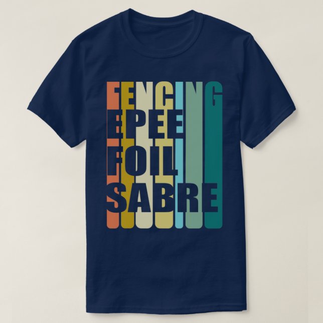 T-shirt Clôture de clôture Epee Foil Sabre (Design devant)