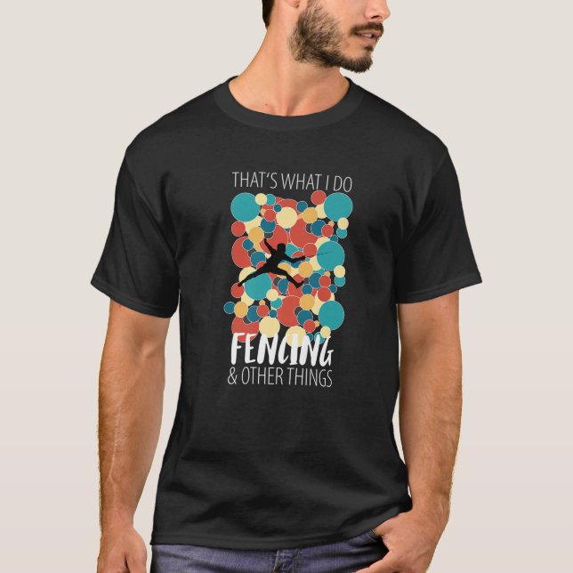 T-shirt Clôture des clôtures Arts martiaux Épée Combat (Devant)