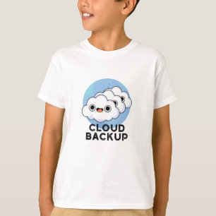 T-shirt Cloud Backup Funky Computer Météo Pun