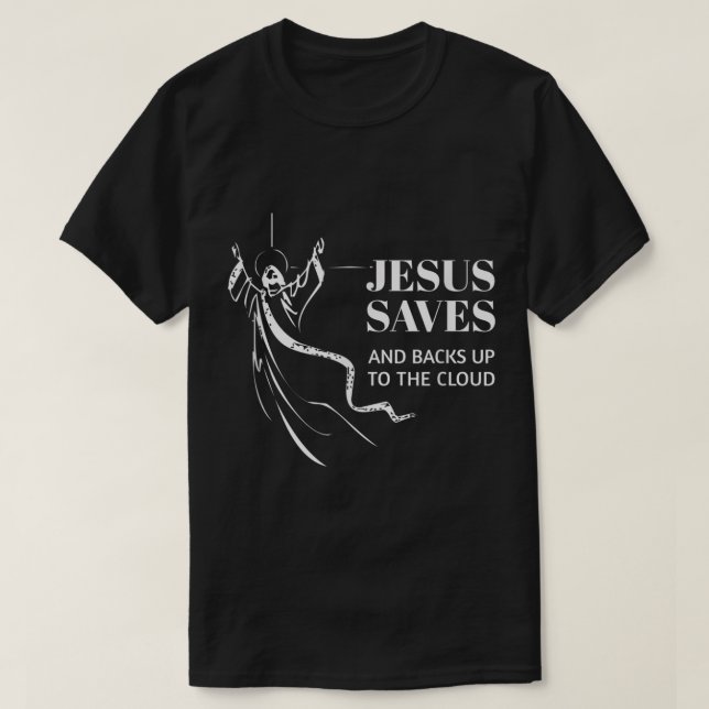 T-shirt Cloud Backup Jesus Enregistre l'ordinateur IT Data (Design devant)