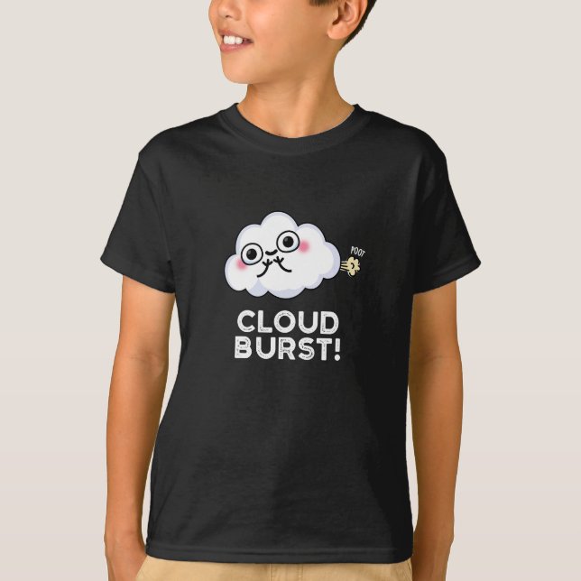 T-shirt Cloud Burn Funny Cloud Fart Pun Dark BG (Devant)