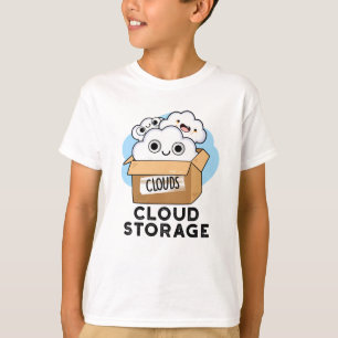 T-shirt Cloud Storage Funny Weather Technology Pun