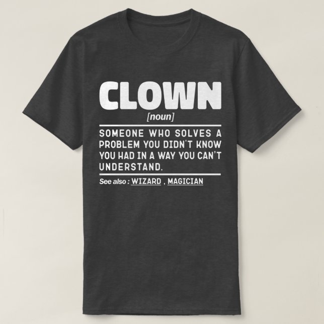 T-shirt Clown Noun Funny Mème Sarcastique Cirque Lover Coo (Design devant)