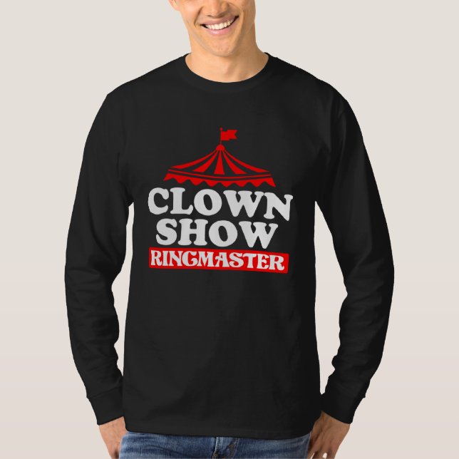 T-shirt Clown Show Ring Master  1 (Devant)
