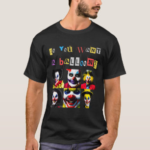 T-shirt Clowns déplaisants souriant Horreur Citation Sinis
