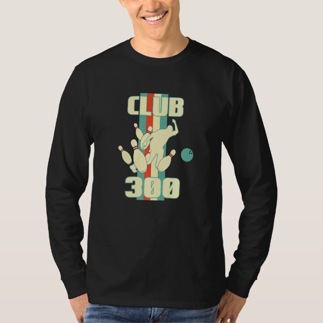 T-shirt Club 300 Bowler Strike Bowling Ball (Devant)