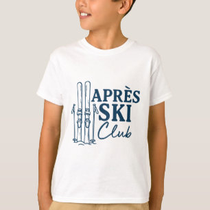 T-shirt Club Après Ski Sports d'hiver Ski 