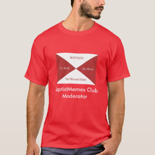 T-shirt Club baptiste de Memes : Modérateur (foncé)