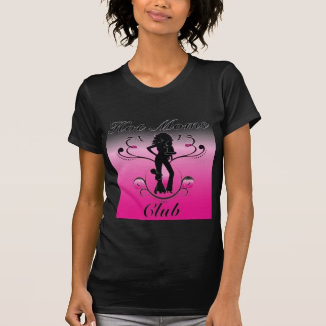 T-shirt club chaud de mamans (Devant)