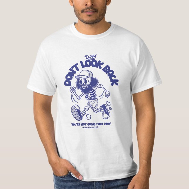 T-shirt Club de course Ne regarde pas en arrière (Devant)