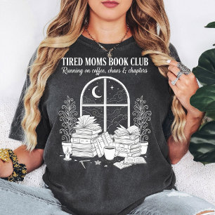 T-shirt Club de lecture de mères fatiguées Café Chaos Chap
