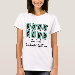 T-shirt Club de lecture rétro - bons amis, périodes et