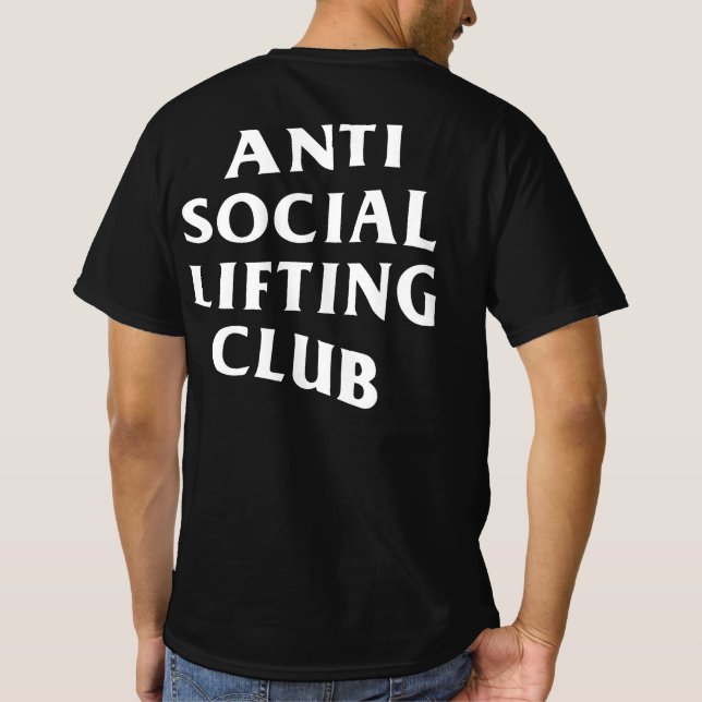 T-shirt Club de levage antisocial (avant et arrière) (Dos)
