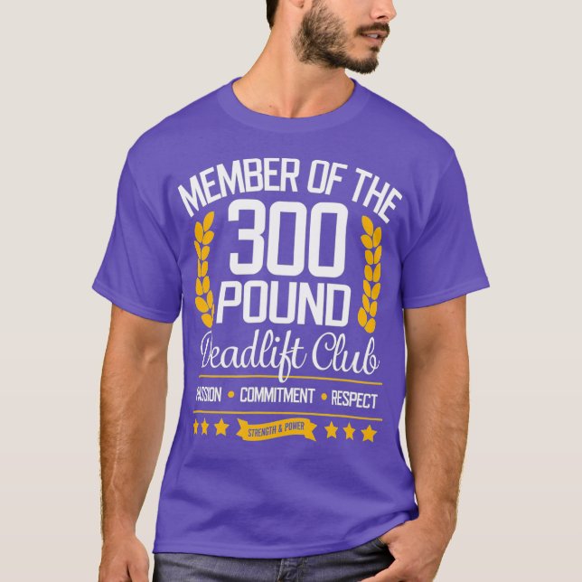 T-shirt Club de levage de 300 livres pour hommes et femmes (Devant)