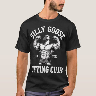 T-shirt Club de levage de l'oie idiote Drôle de gym Workou