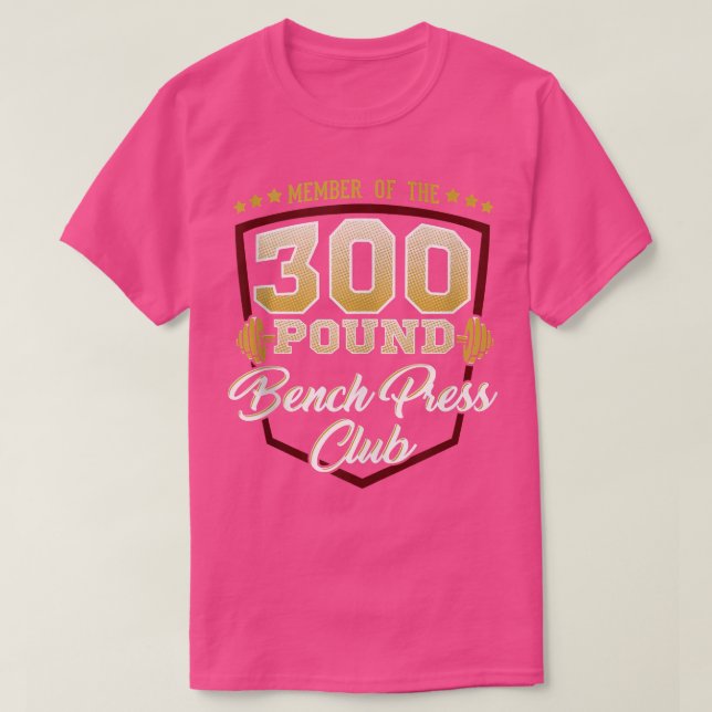 T-shirt Club de presse de banc de 300 livres  (Design devant)