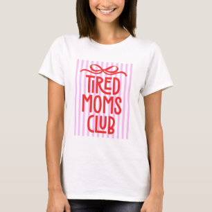 T-shirt Club des mamans drôles et fatiguées à rayures rose
