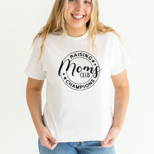 T-shirt Club des Mamans Élevant des Femmes Championnes